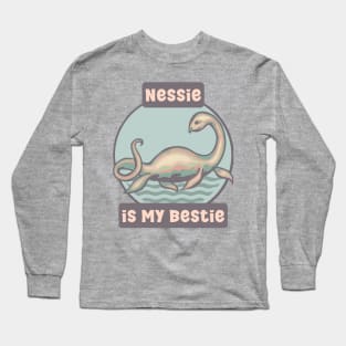 Nessie Is My Bestie Long Sleeve T-Shirt